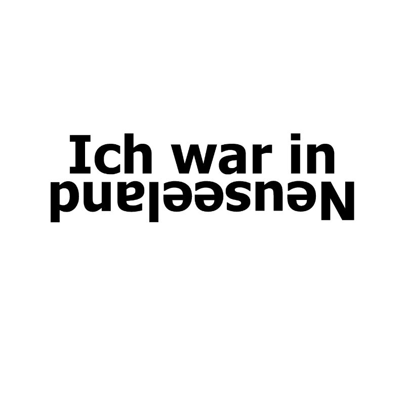 Neuseeland, Ich war in Neuseeland