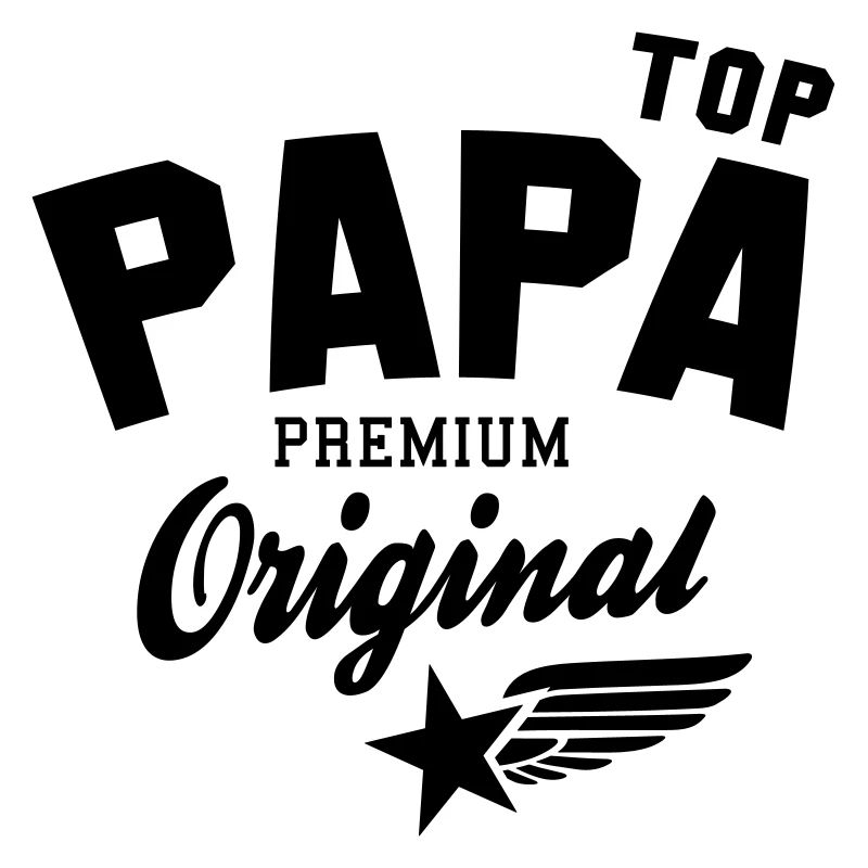 Original TOP PAPA - Premium Vater Design
