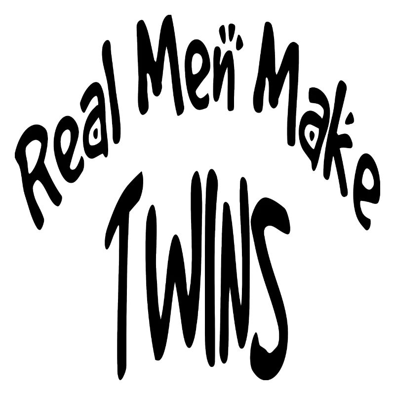 Real Men Make Twins