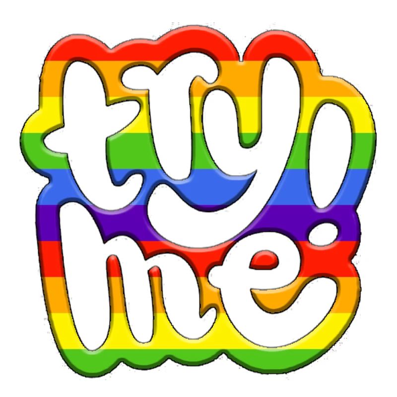 Try me try me funny cute graffitti humor retro