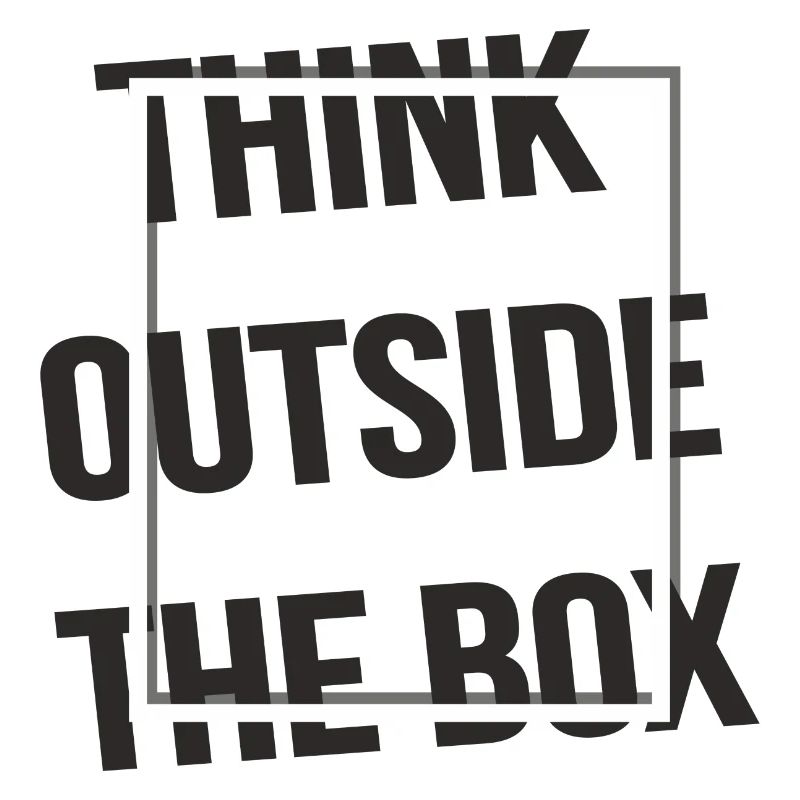 think outside the box