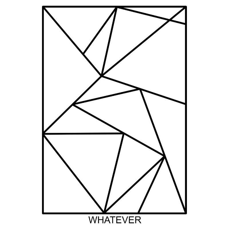 Whatever