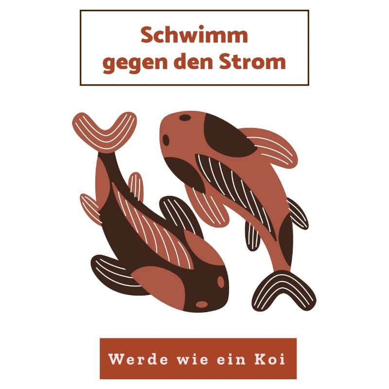 Schwimm gegen den Strom: Werde wie ein Koi