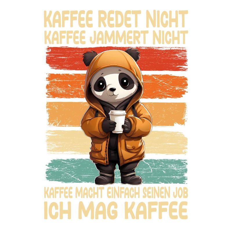 Kaffee Rede Nicht Kaffee Jammert Nicht Panda