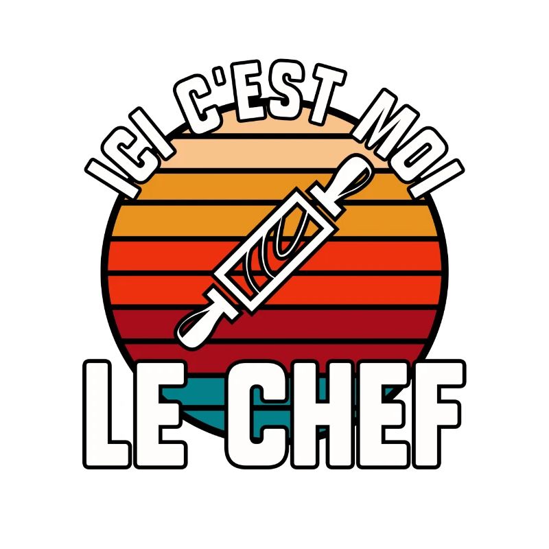 Ici c’est moi le chef
