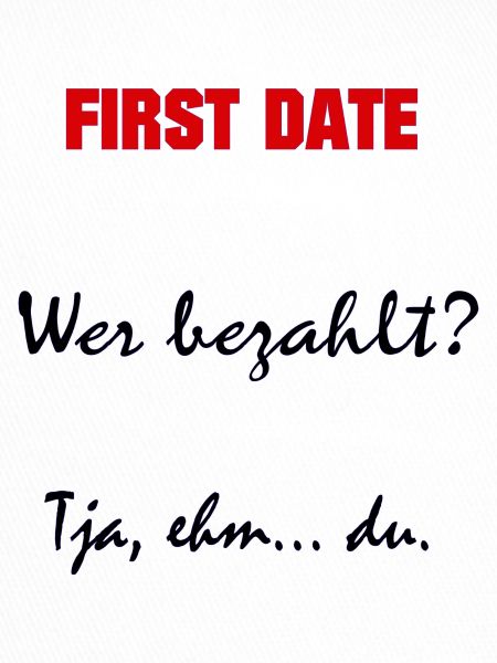 First date - Sprüche - Geschenk