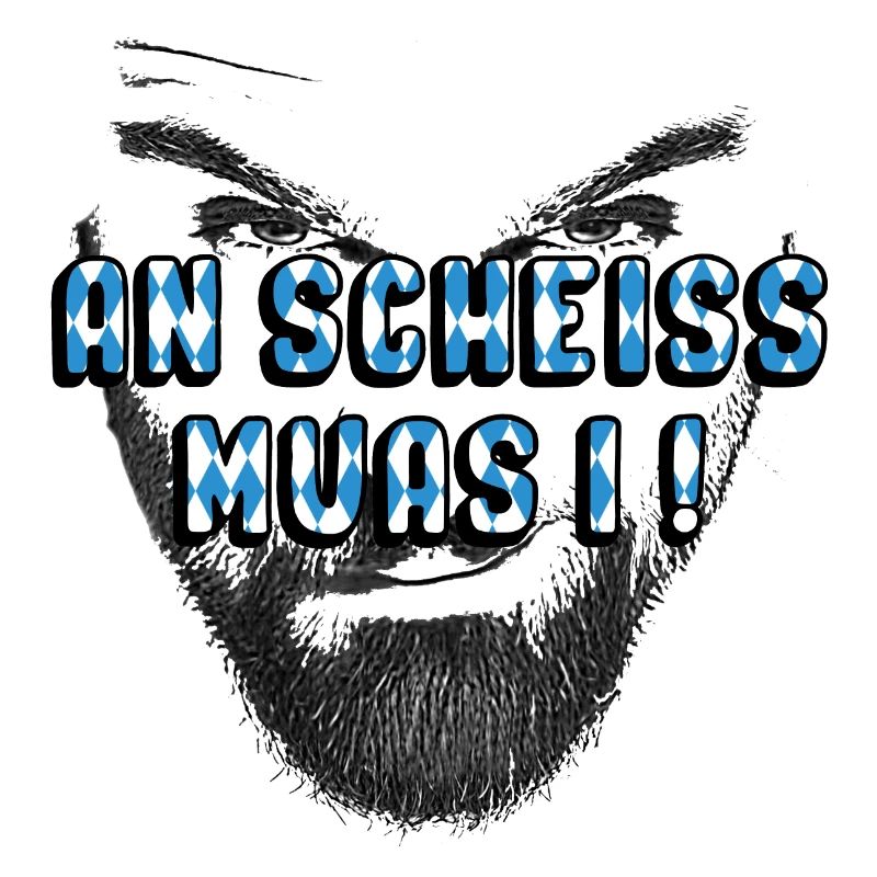 An scheiss muas i bayrisch dialekt