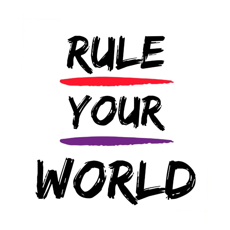 Rule your World