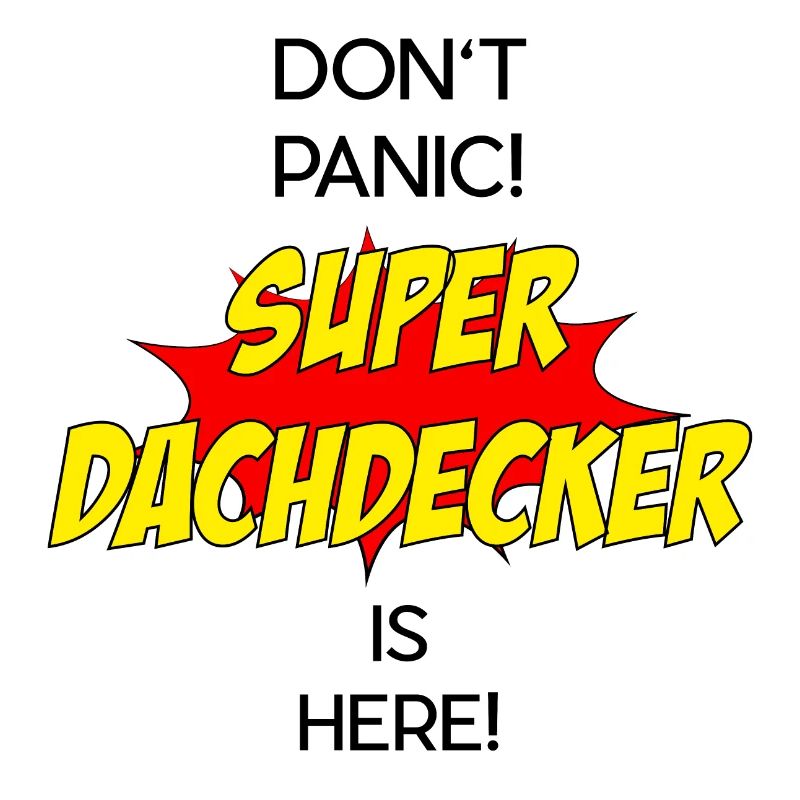 Super Dachdecker / Super Roofer