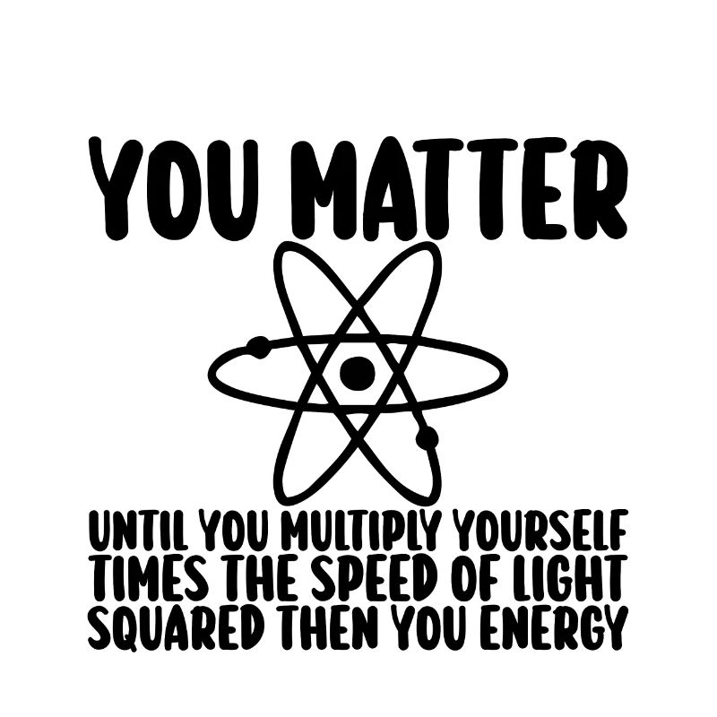 Vous comptez jusqu’à ce que vous x par c2 puis vous énergie