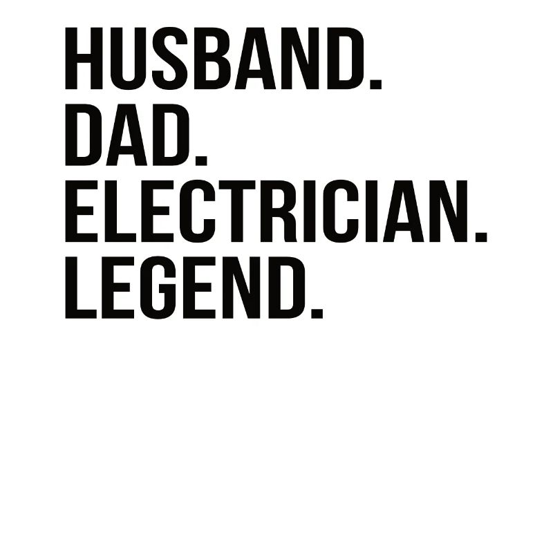Ehemann Papa Elektriker Held