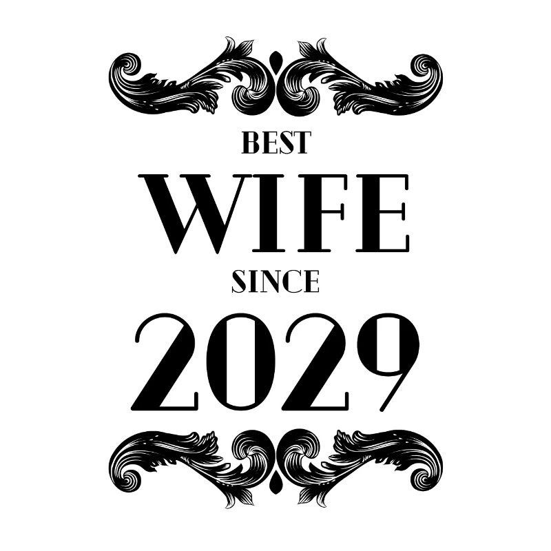 Beste Ehefrau seit 2029 Hochzeit