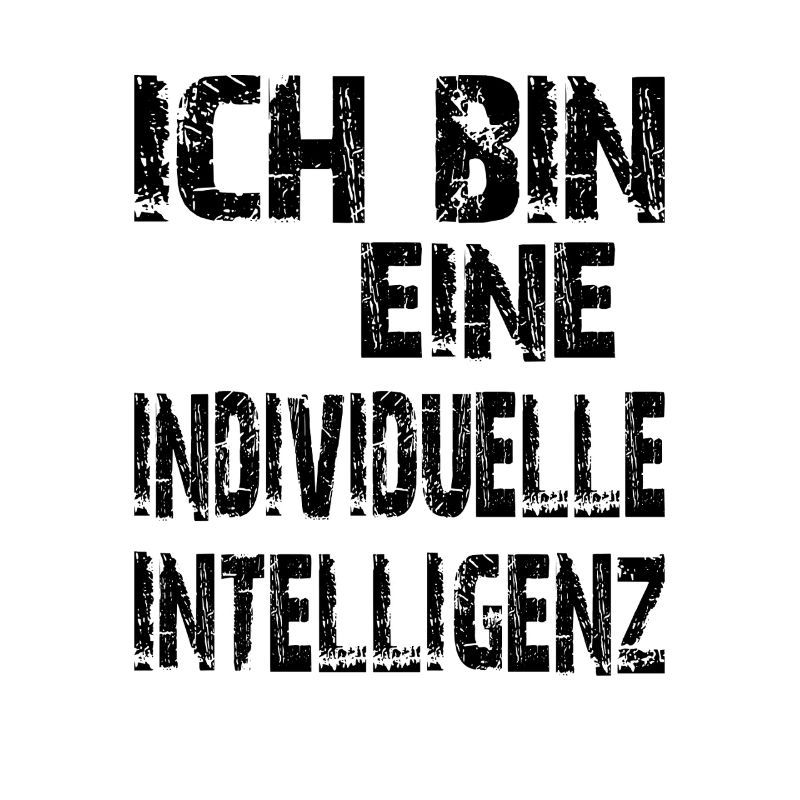 KI Spruch Ich bin eine individuelle Intelligenz
