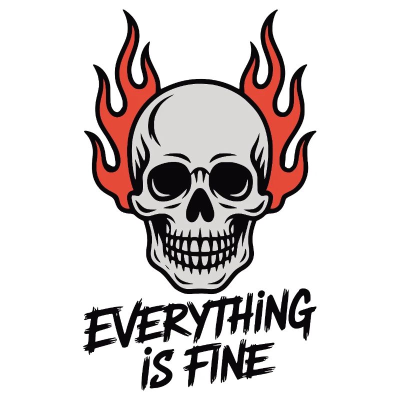 Skull On Fire Everything Is Fine