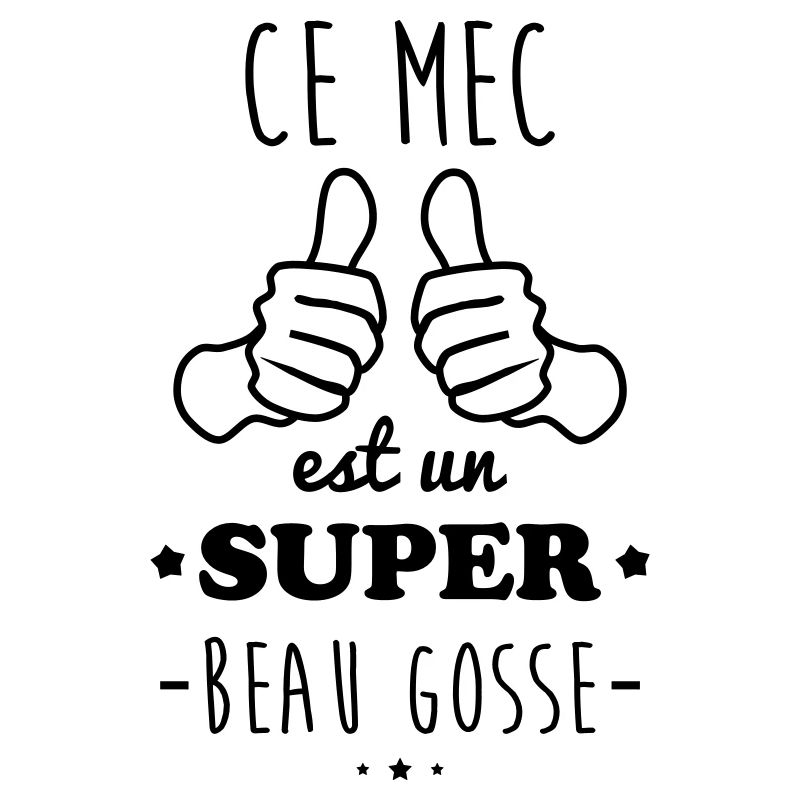 Mec super beaugosse