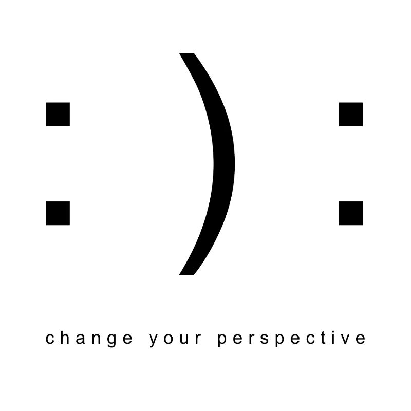 Change your perspective