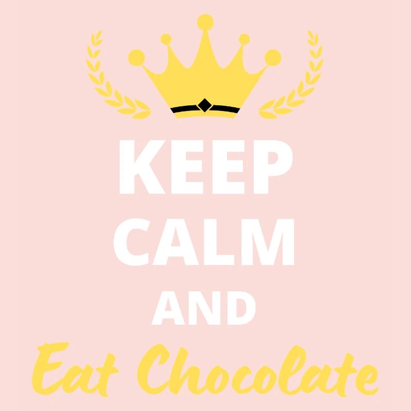 Keep Calm and Eat Chocolate