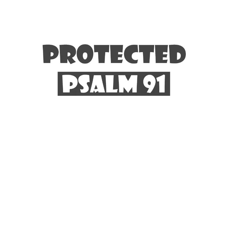 Christian Design Protected Psalm 91