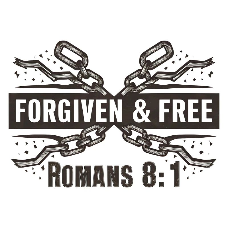 Forgiven and Free Romans 8:1 Broken Chains