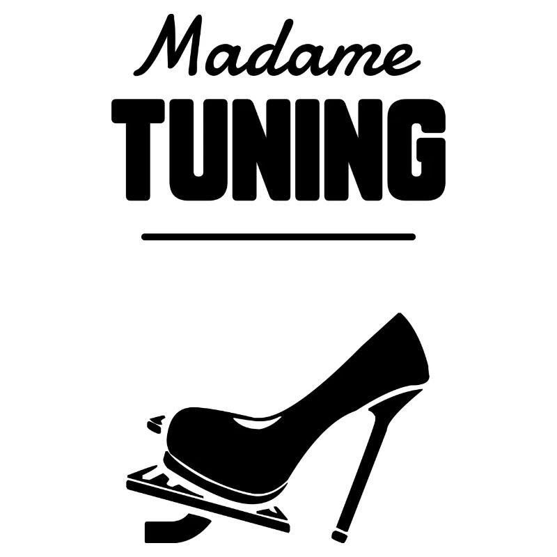 Madame tuning