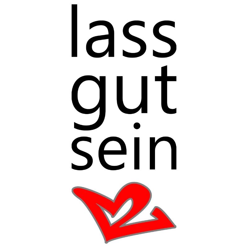 lass gut sein