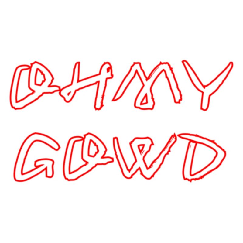 OHMY_GOWD