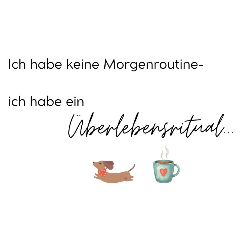 LIEBEVOLL Morgenroutine Dackel 