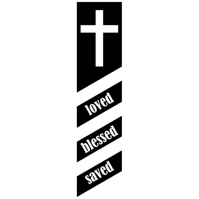 loved blessed saved -black-