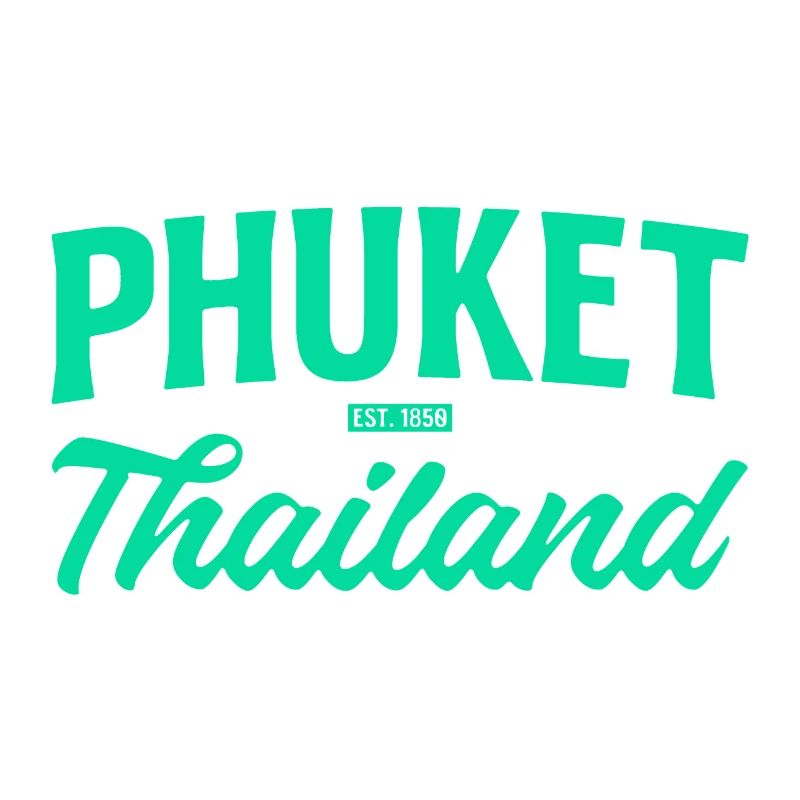 Phuket Thailand Teal Script