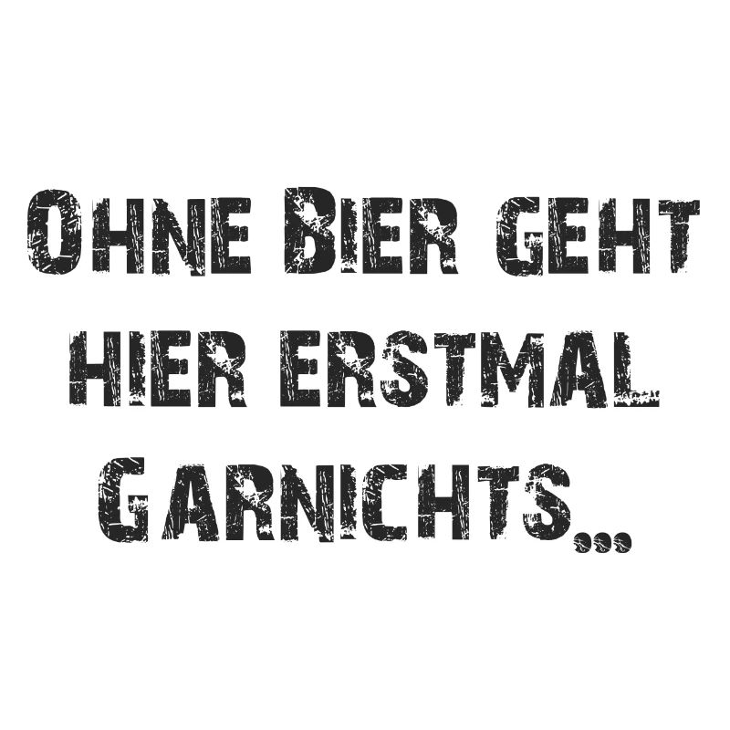 ohne Bier