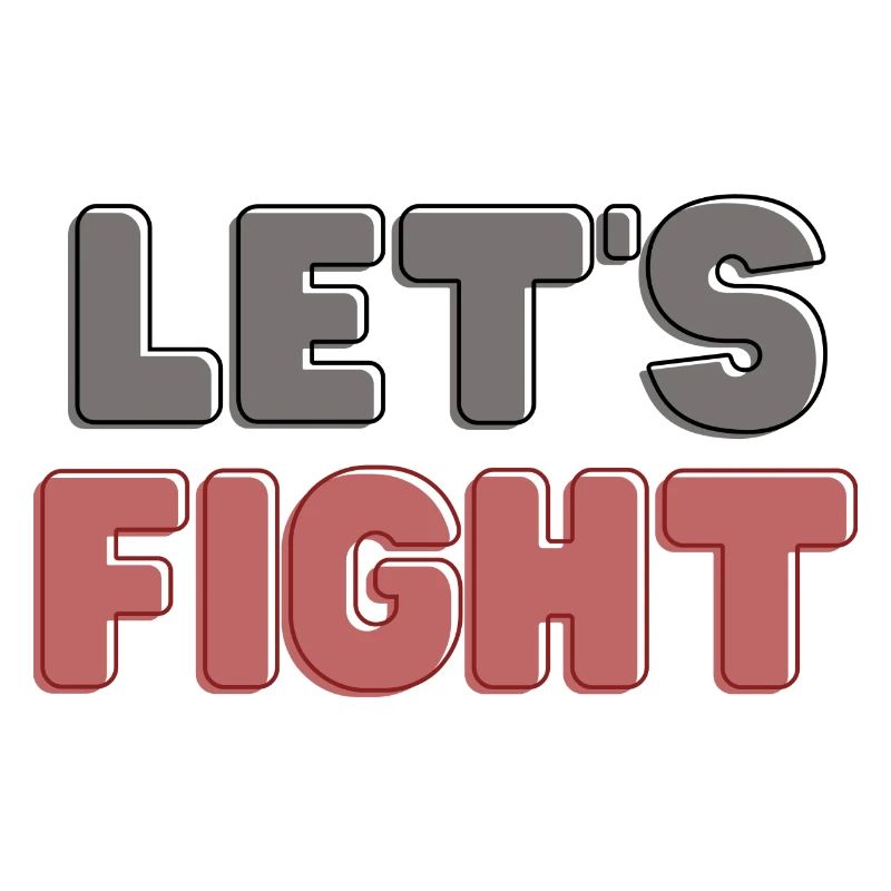 Let's fight