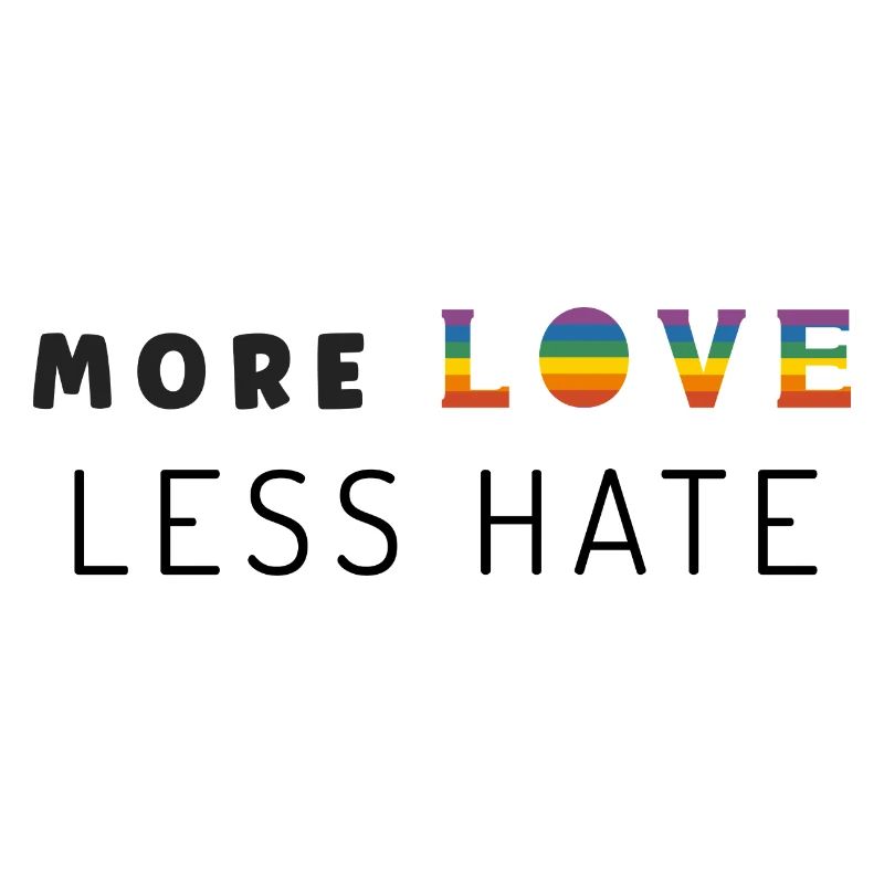 Pride Month, LGBT, love more, less hate