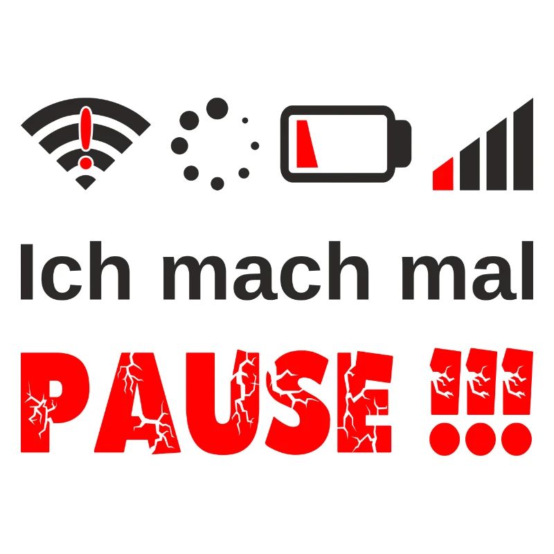 Ich mach mal Pause ! Gamer Nerd Problem Wlan Akku