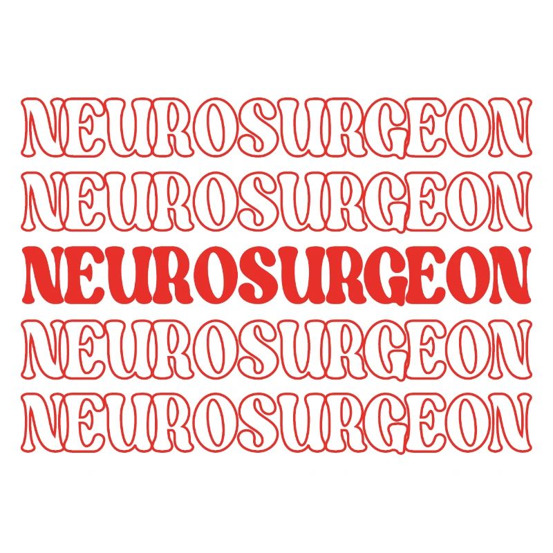 Neurosurgeon Brain Surgeon Nervous System