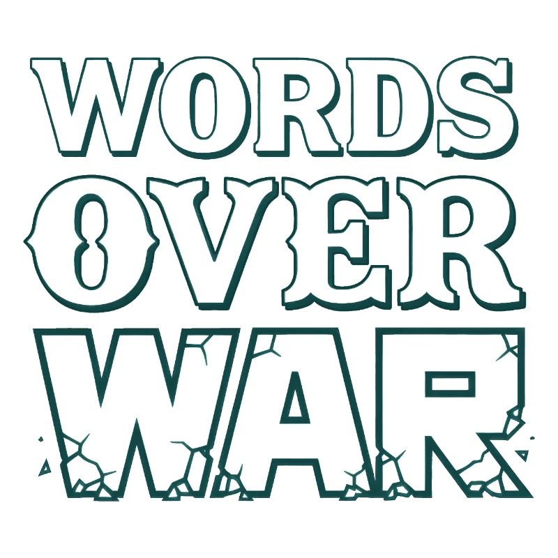 WORDS OVER WAR #1 - let's talk