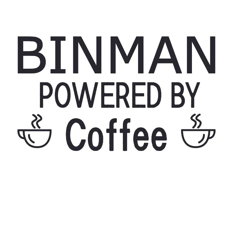 Binman Powered By Coffee