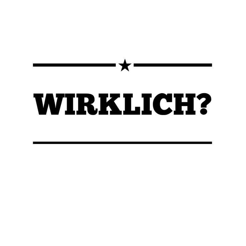 ist das wirklich so?