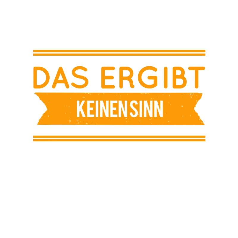 das macht einfach keinen Sinn