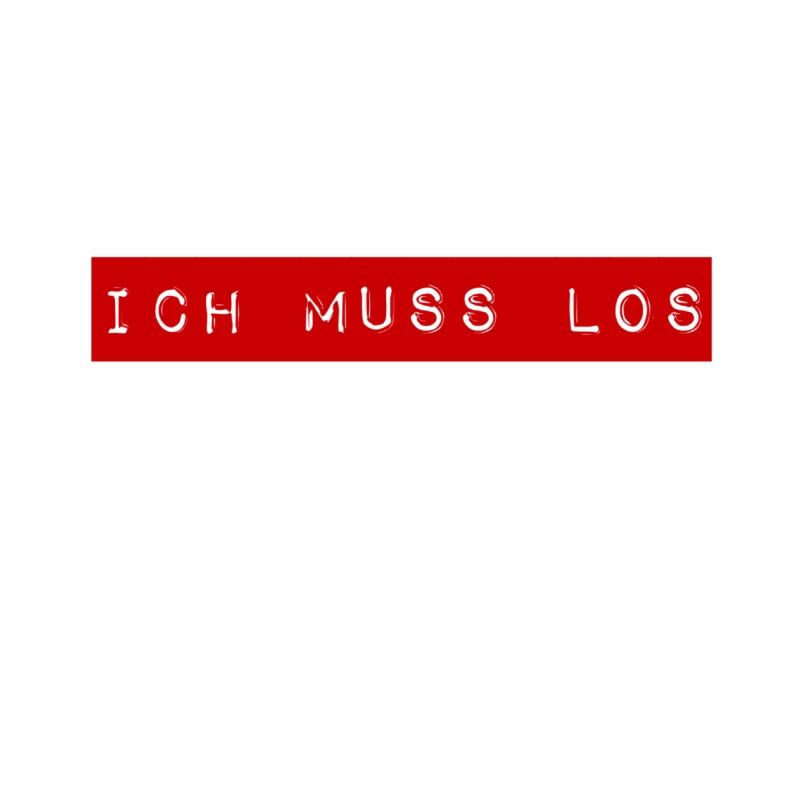 ich muss gehen
