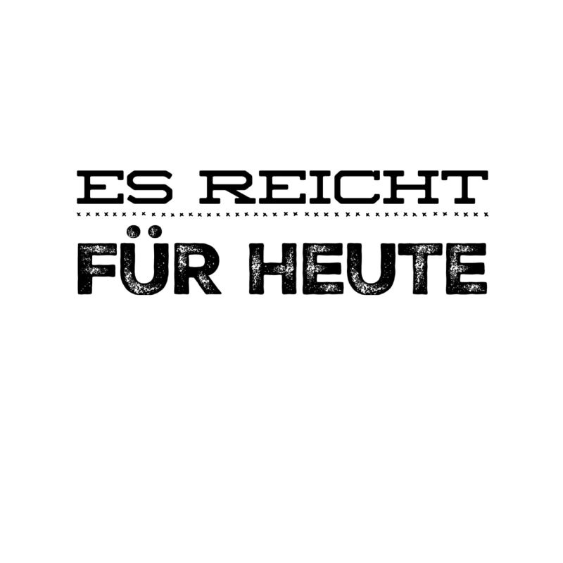 ich habe genug