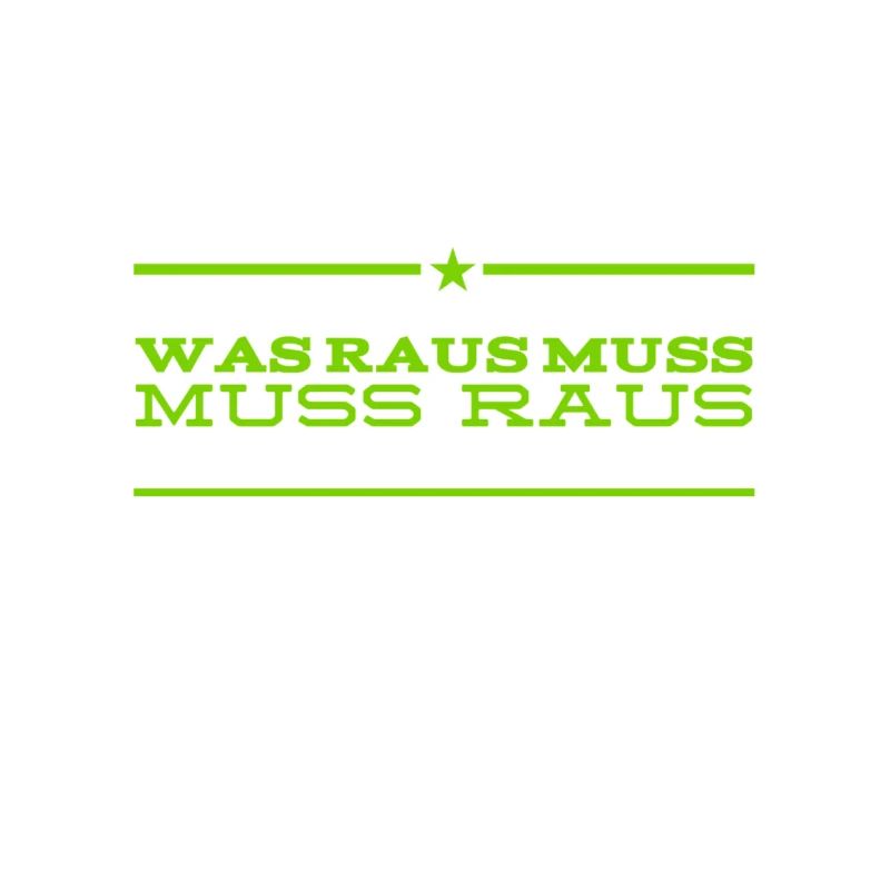 es will jetzt raus