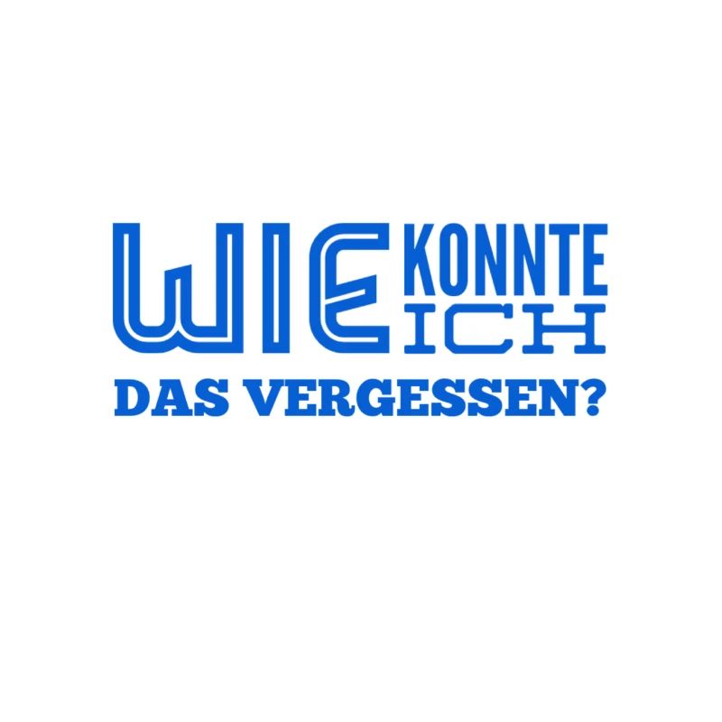 ich bin so richtig vergesslich