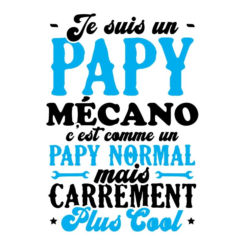 Je suis un papy mécano comme un papy normal