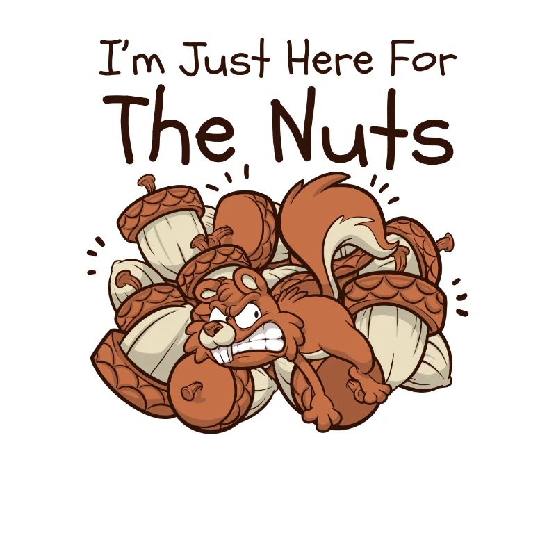 I'm Just Here For The Nuts Fox Squirrel