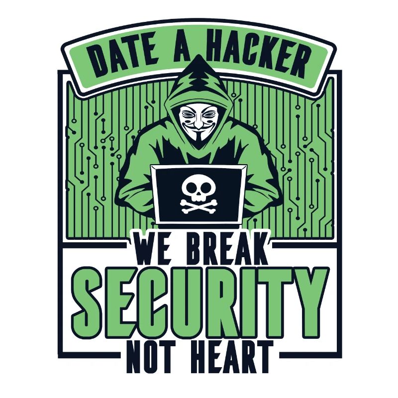Date Hacker Nous brisons la sécurité Pas le phishing cardiaque