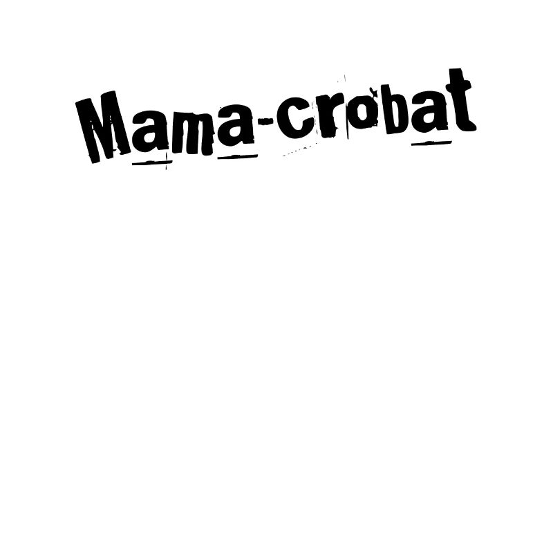 Mama-crobat Élégance Maternelle