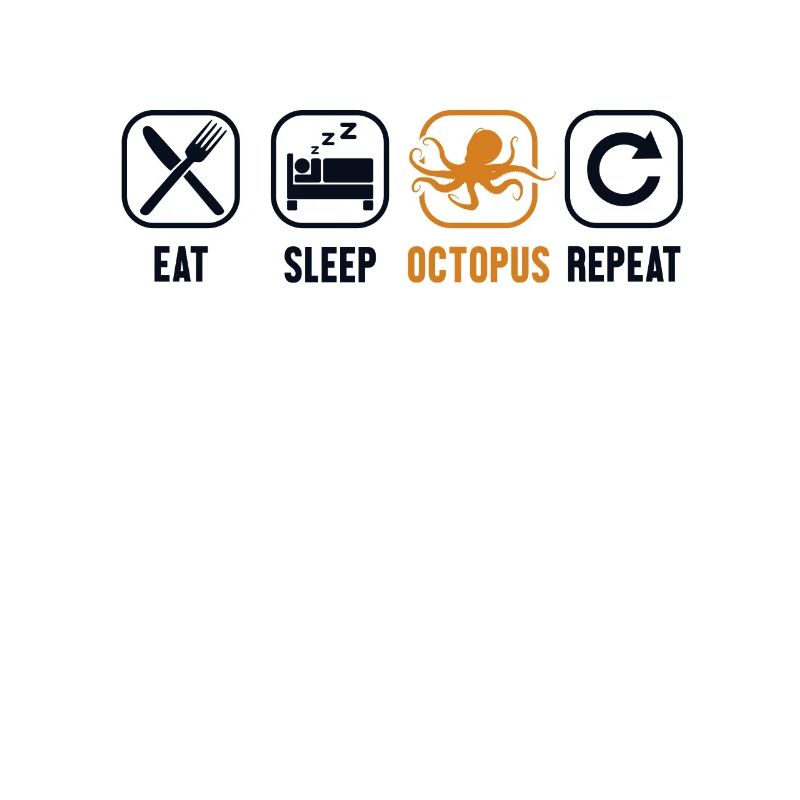 Manger Dormir Octopus Répéter Octopodes Octopoda Lover