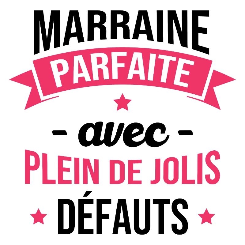 Marraine parfaite avec plein de jolis défauts
