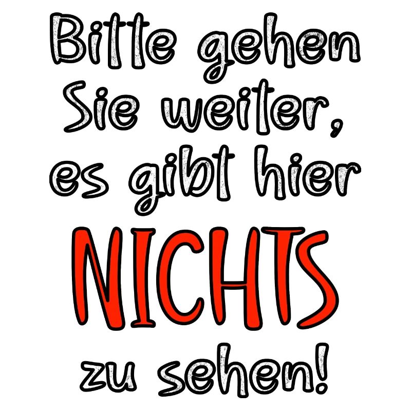 Bitte gehen Sie weiter, es gibt hier nichts zu seh