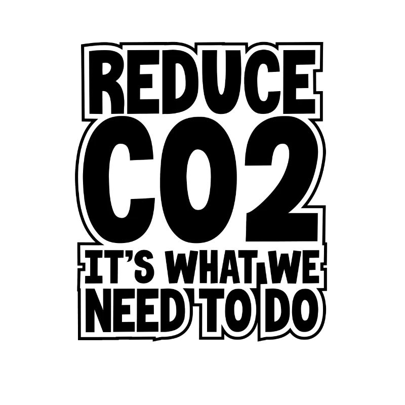Environment Gift Reduce CO2 It's What We Need to